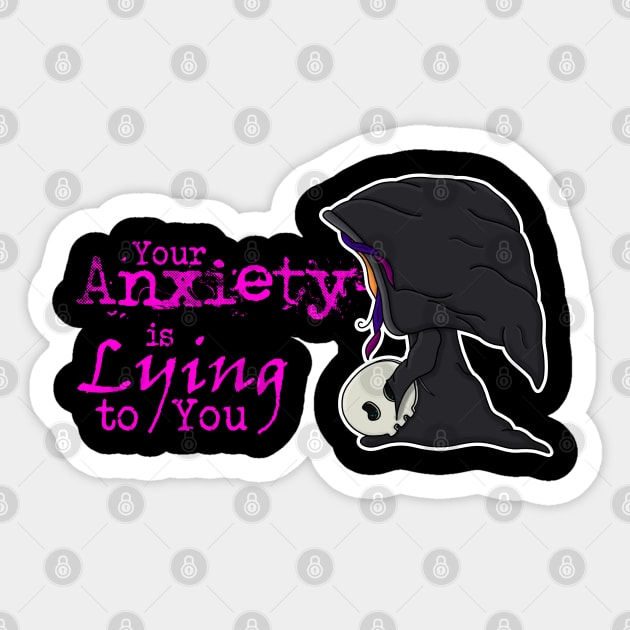 Your Anxiety is Lying to You Grim Reaper Sticker by Wanderer Bat